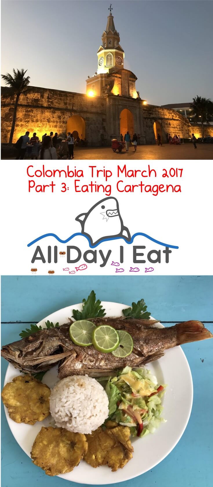 Colombia Trip March 2017 Part 3: Eating Cartagena. One of my favorite Colombian cities with delicious food! | www.alldayieat.com