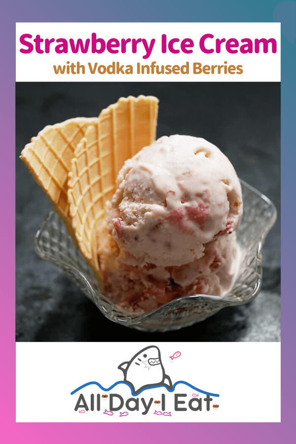 Strawberry Ice Cream with Vodka Infused Berries