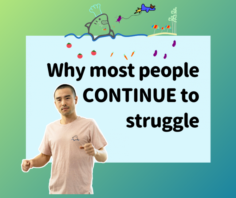 Why most people struggle