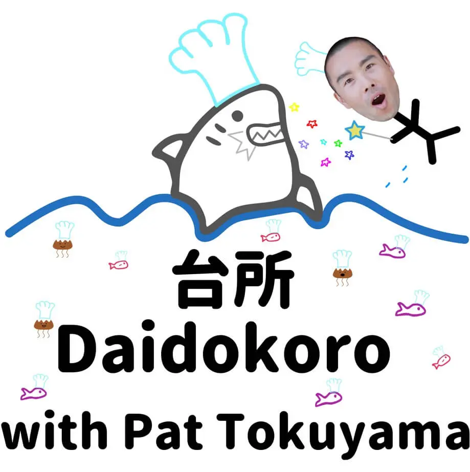 daidokoro the japanese kitchen podcast by pat tokuyama square icon