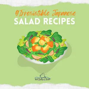 9 Irresistible Japanese Style Salad
