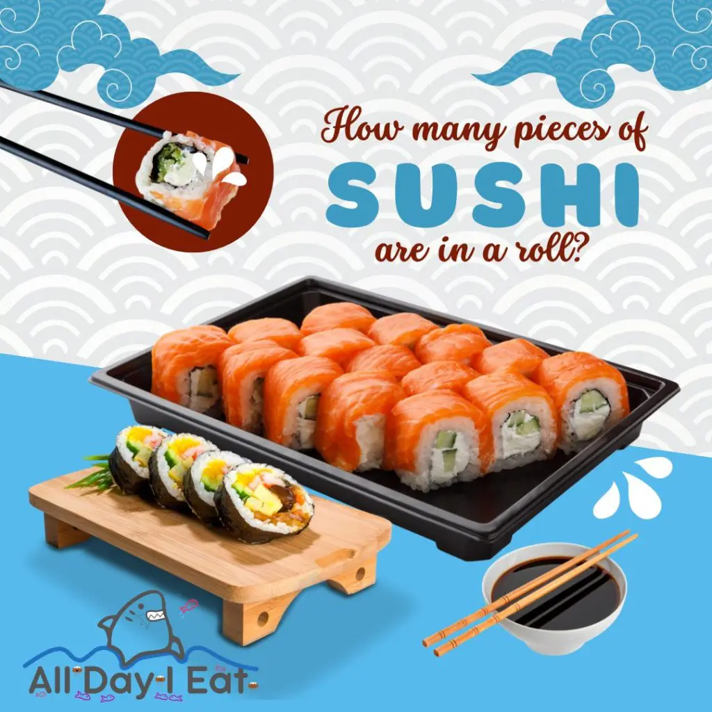 Sushi roll - number of pieces.