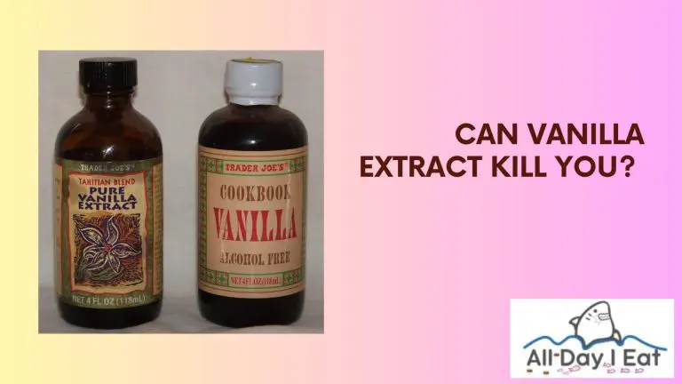 Can vanilla extract kill you
