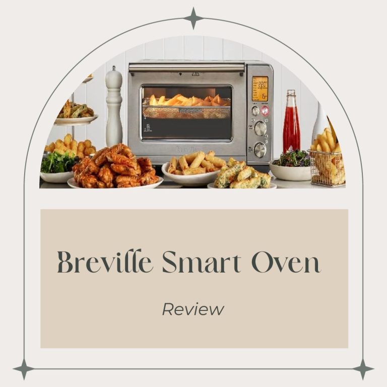 Breville Smart Oven Review: Is It Worth Buying? Find Out!