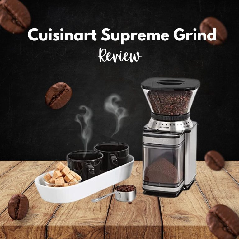 Cuisinart Supreme Grind Review