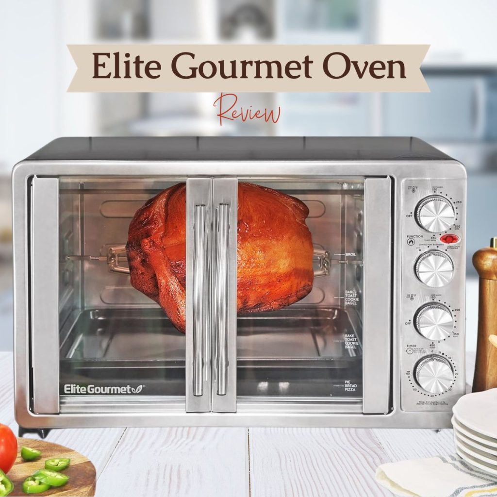 Elite Gourmet Oven Review